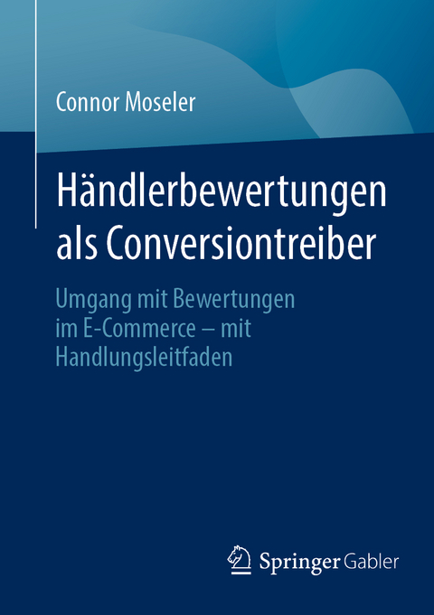 Händlerbewertungen als Conversiontreiber - Connor Moseler