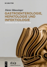 Gastroenterologie, Hepatologie und Infektiologie - Dieter Häussinger