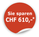 Sie sparen CHF 610