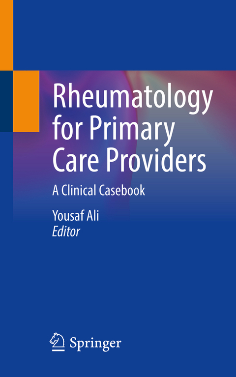 Rheumatology for Primary Care Providers - 