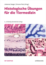 Histologische Übungen für die Tiermedizin - Seeger, Johannes; Fietz, Simone