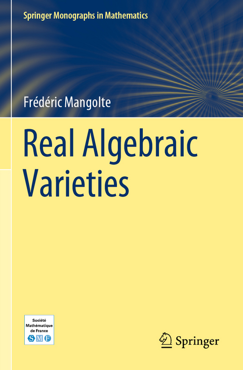 Real Algebraic Varieties - Frédéric Mangolte
