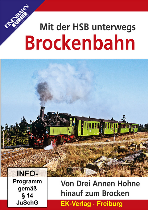 Mit der HSB unterwegs: Brockenbahn