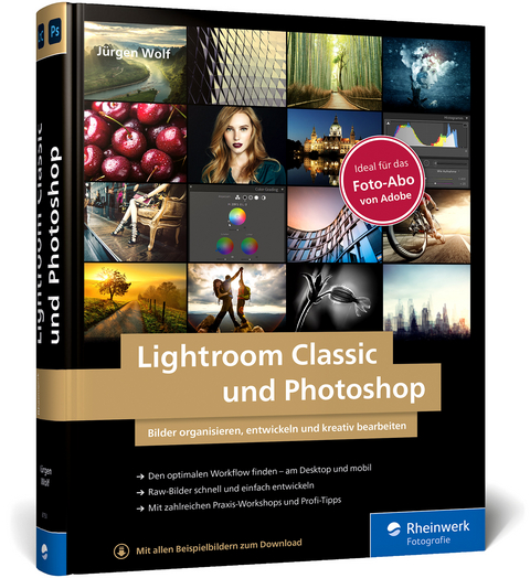 Lightroom Classic und Photoshop - Jürgen Wolf