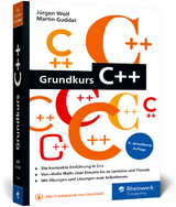 Grundkurs C++ - Jürgen Wolf, Martin Guddat