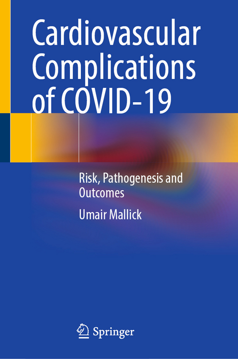 Cardiovascular Complications of COVID-19 - Umair Mallick