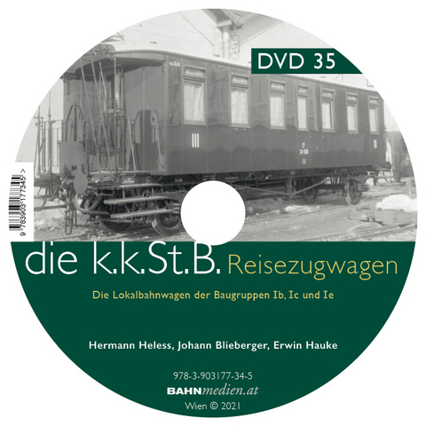 DVD zu kkStB-Reisezugwagen, Lokal­bahn­wagen der Bau­grup­pen Ib, Ic und Ie - Hermann Heless, Johann Blieberger, Erwin Hauke