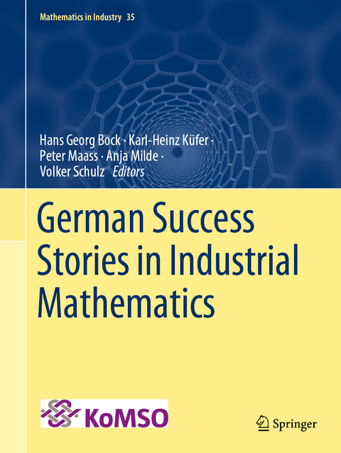 German Success Stories in Industrial Mathematics - 