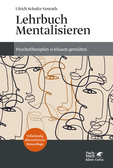 Lehrbuch Mentalisieren - Ulrich Schultz-Venrath