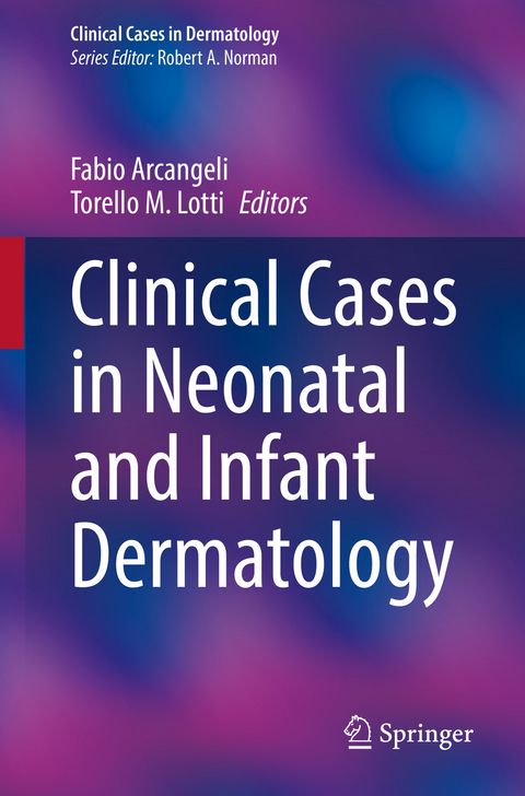 Clinical Cases in Neonatal and Infant Dermatology - 