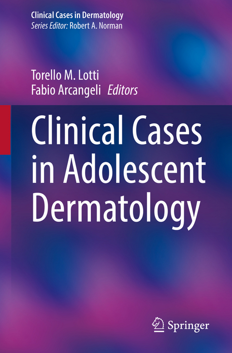 Clinical Cases in Adolescent Dermatology - 
