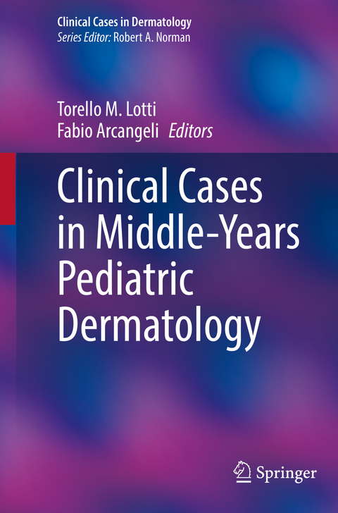 Clinical Cases in Middle-Years Pediatric Dermatology - 