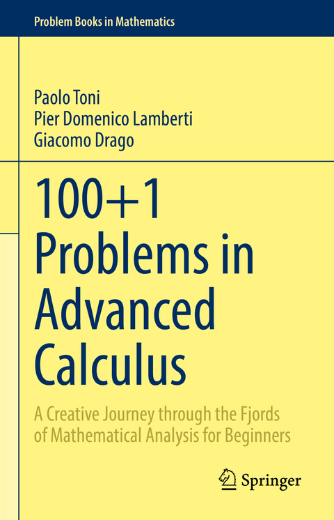 100+1 Problems in Advanced Calculus - Paolo Toni, Pier Domenico Lamberti, Giacomo Drago