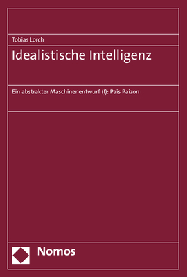 Idealistische Intelligenz - Tobias Lorch