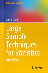 Large Sample Techniques for Statistics - Jiang, Jiming