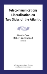 Telecommunications Liberalization on Two Sides of the Atlantic - 