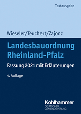 Landesbauordnung Rheinland-Pfalz - Heiner Wieseler, Christian Teuchert, Susanne Zajonz