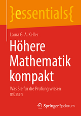 Höhere Mathematik kompakt - Laura G. A. Keller