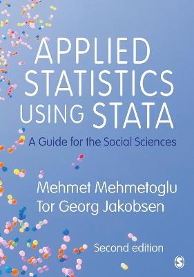 Applied Statistics Using Stata - Mehmet Mehmetoglu; Tor Georg Jakobsen