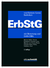 Erbschaftsteuer- und Schenkungsteuergesetz (ErbStG) - Oertzen, Christian von; Loose, Matthias; Stalleiken, Jörg