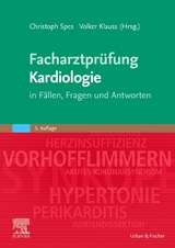 Facharztprüfung Kardiologie - Spes, Christoph; Klauss, Volker