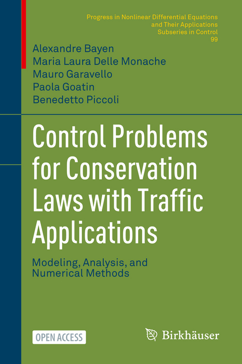 Control Problems for Conservation Laws with Traffic Applications - Alexandre Bayen, Maria Laura Delle Monache, Mauro Garavello, Paola Goatin, Benedetto Piccoli