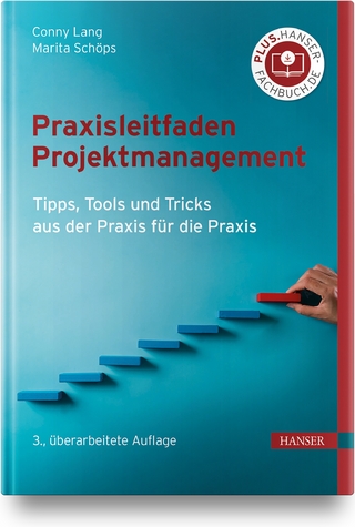 Praxisleitfaden Projektmanagement - Conny Lang; Marita Schöps