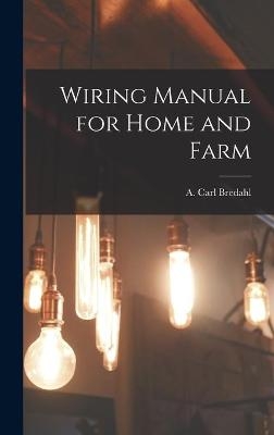 Wiring Manual for Home and Farm - 