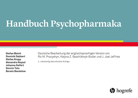 Handbuch Psychopharmaka - Stefan Bleich, Dominik Dabbert, Stefan Kropp, Alexandra Neyazi, Johanna Seifert, Sermin Toto, Borwin Bandelow