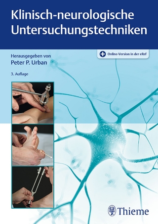 Klinisch-neurologische Untersuchungstechniken - Peter Urban