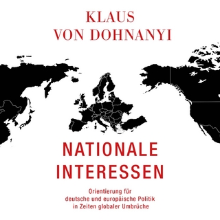 Nationale Interessen - Klaus von Dohnanyi; Sebastian Dunkelberg