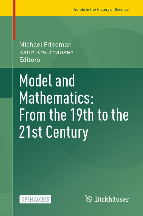 Model and Mathematics: From the 19th to the 21st Century - 