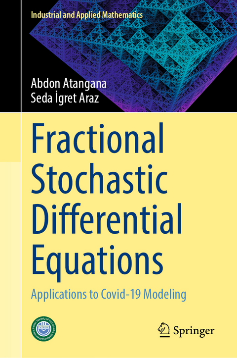 Fractional Stochastic Differential Equations - Abdon Atangana, Seda Igret Araz