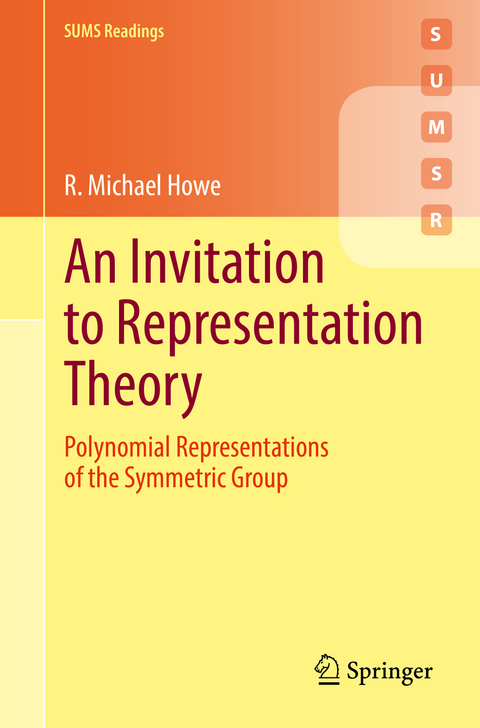 An Invitation to Representation Theory - R. Michael Howe