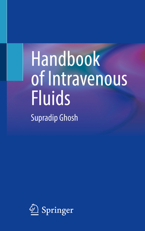 Handbook of Intravenous Fluids - Supradip Ghosh