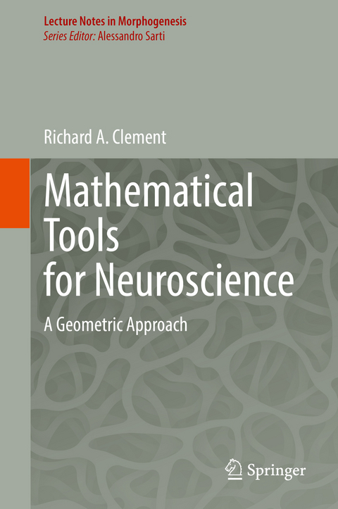 Mathematical Tools for Neuroscience - Richard A. Clement