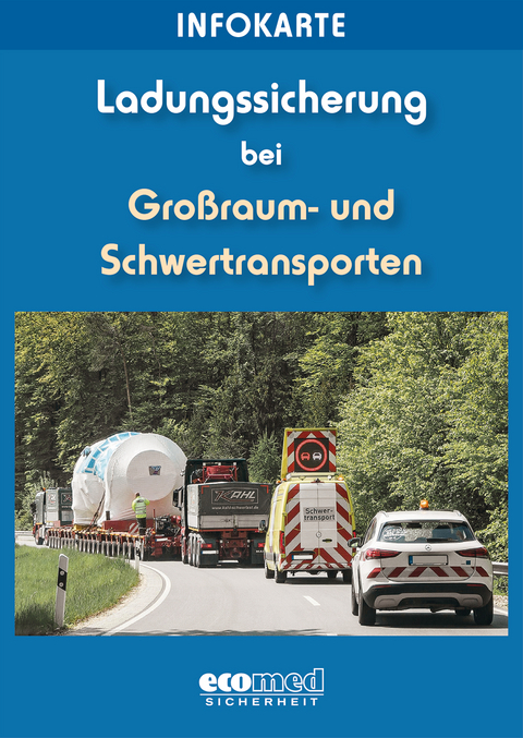 Infokarte Ladungssicherung Großraum- und Schwertransporte - Wolfgang Schlobohm