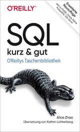 SQL – kurz & gut - Alice Zhao