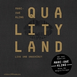 QualityLand (QualityLand 1) - Kling, Marc-Uwe; Kling, Marc-Uwe