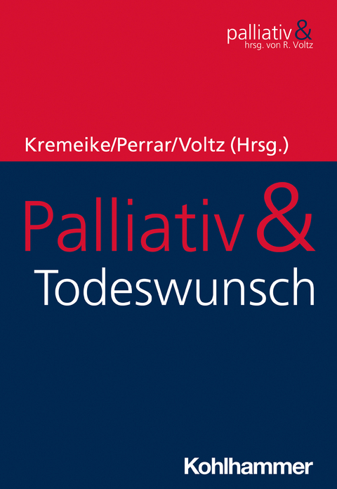 Palliativ & Todeswunsch - 