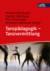 Tanzpädagogik – Tanzvermittlung - 