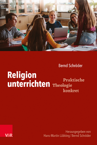Religion unterrichten - Bernd Schröder