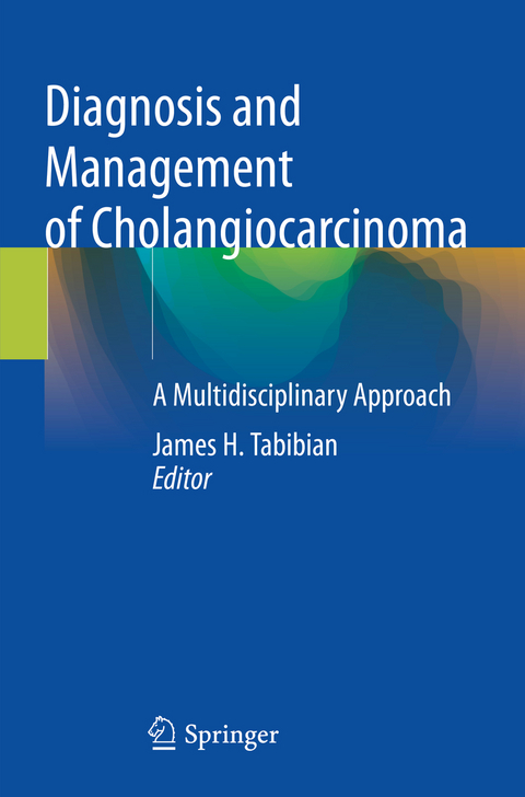 Diagnosis and Management of Cholangiocarcinoma - 