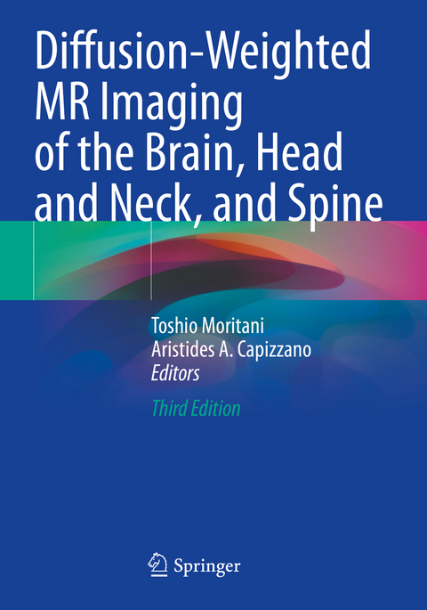 Diffusion-Weighted MR Imaging of the Brain, Head and Neck, and Spine - 