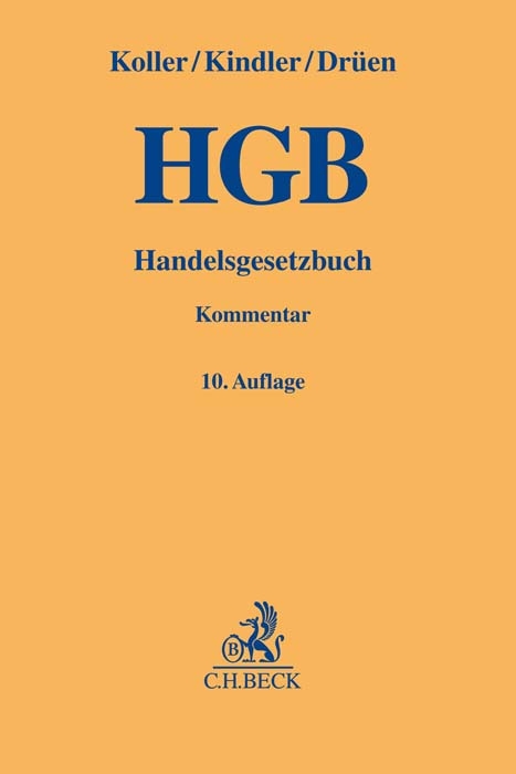 Handelsgesetzbuch - Ingo Koller, Peter Kindler, Klaus-Dieter Drüen