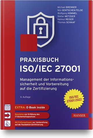Praxisbuch ISO/IEC 27001 - Michael Brenner; Nils gentschen Felde; Wolfgang Hommel …
