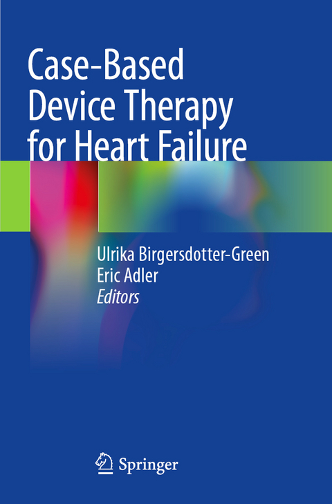 Case-Based Device Therapy for Heart Failure - 