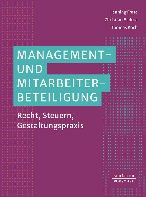 Management- und Mitarbeiterbeteiligung - Henning Frase, Simon Sabel