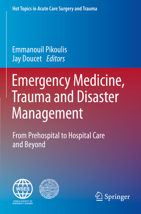 Emergency Medicine, Trauma and Disaster Management - 