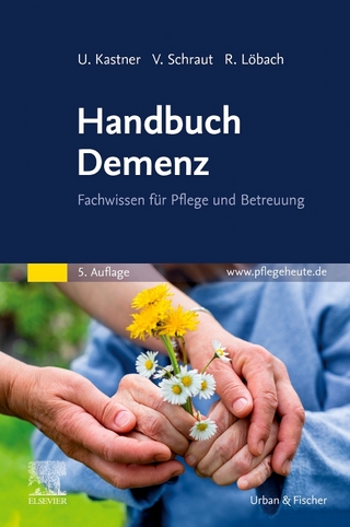Handbuch Demenz - Ulrich Kastner; Veronika Schraut; Rita Löbach
